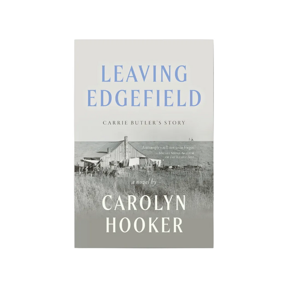 Leaving Edgefield: Carrie Butler's Story