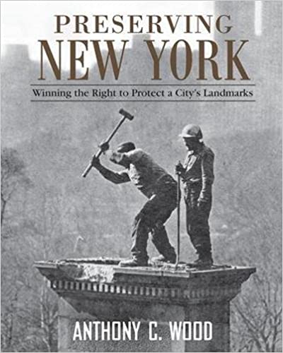 Preserving New York: Winning the Right to Protect a City’s Landmarks