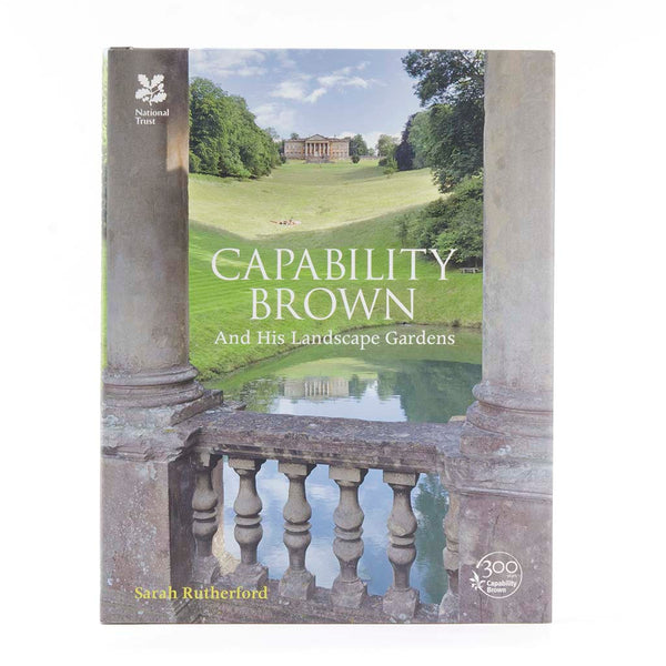 Capability Brown and His Landscape Gardens